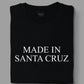 Made in Santa Cruz